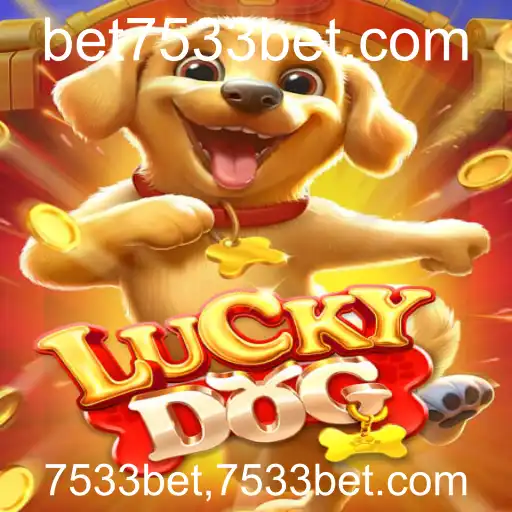 Desvendando o Mundo de LuckyDog e 7533bet